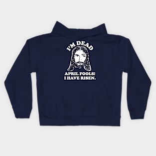 April Fools Easter Jesus Kids Hoodie